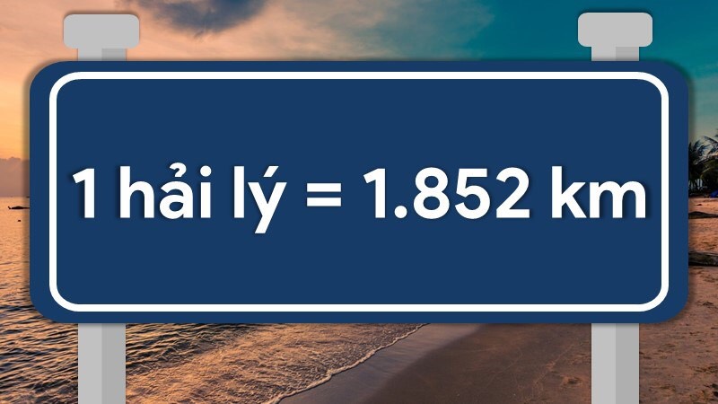 1 hải lý bằng bao nhiêu km