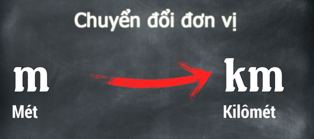 Tại sao cần biết đổi đơn vị đo chiều dài?1000m bằng bao nhiêu km?
